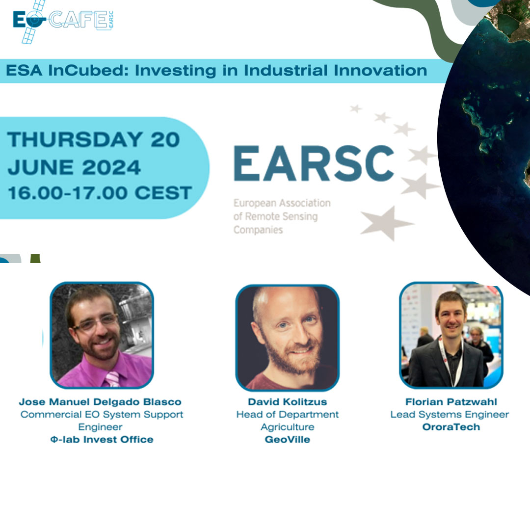 EOCafe: ESA Incubed, Investing In Industrial Innovation