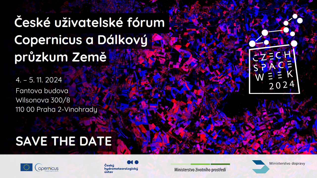 Czech Copernicus User Forum and Remote Sensing – Czech Space Week