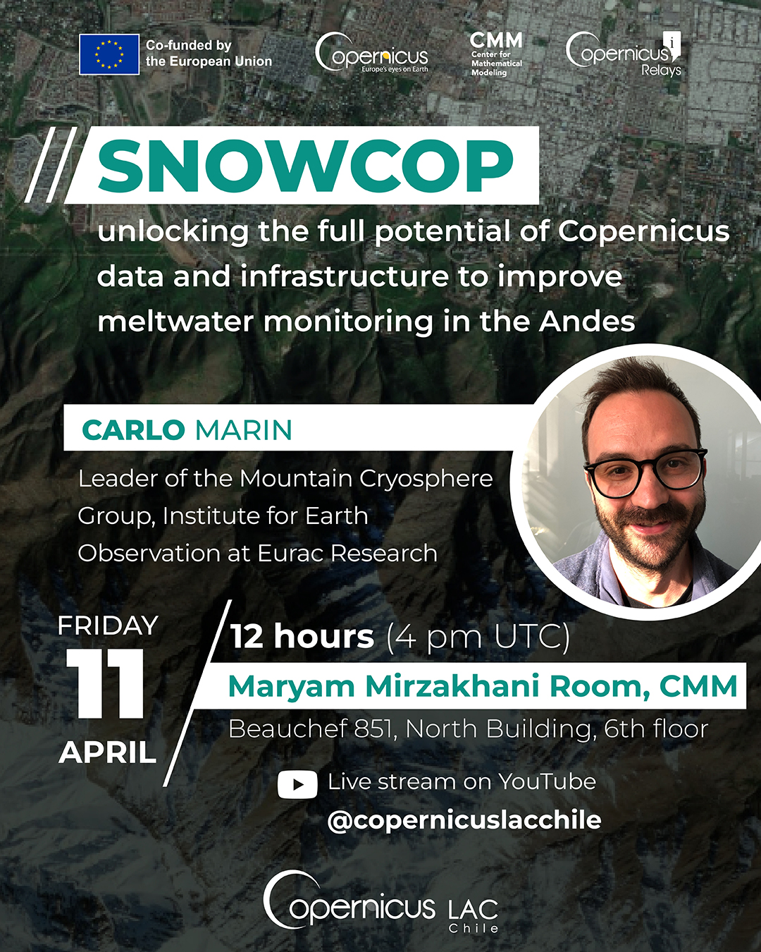 Copernicus Seminar: SNOWCOP: unlocking the full potential of Copernicus data and infrastructure to improve meltwater monitoring in the Andes