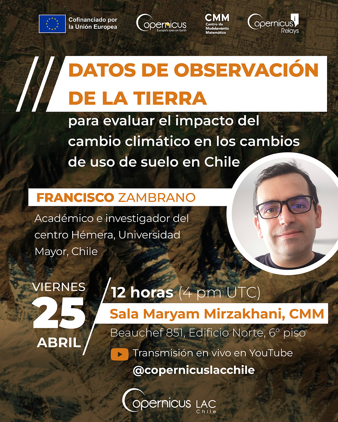 Seminario Copernicus: Datos de observación de la Tierra para evaluar el impacto del cambio climático en los cambios de uso de suelo en Chile